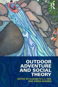 Omslagafbeelding: Outdoor Adventure and Social Theory 1st edition 9780415532679