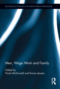 صورة الغلاف: Men, Wage Work and Family 1st edition 9780415893763