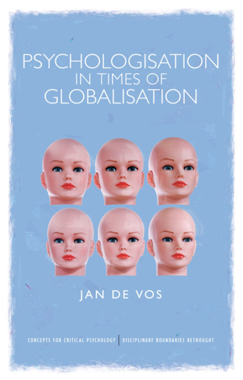 Psychologisation in Times of Globalisation, 1st Edition - FULL INSTANT DOWNLOAD | PDF DOCX EPUB