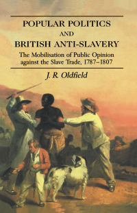 Cover image: Popular Politics and British Anti-Slavery 1st edition 9780714644622