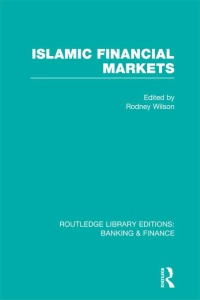 Cover image: Islamic Financial Markets (RLE Banking & Finance) 1st edition 9780415530194