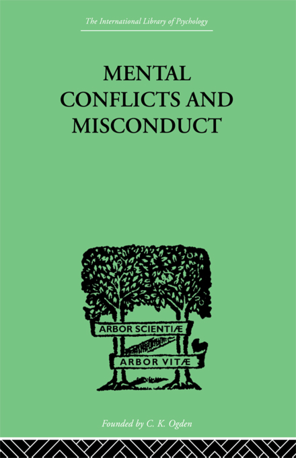 Mental Conflicts And Misconduct 1st Edition