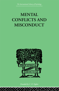 صورة الغلاف: Mental Conflicts And Misconduct 1st edition 9781138874886
