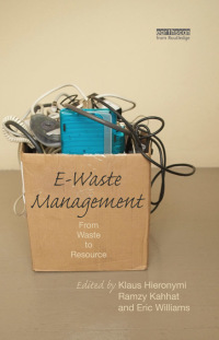 Omslagafbeelding: E-Waste Management 1st edition 9781849714020
