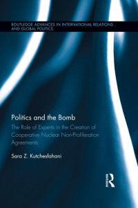 Imagen de portada: Politics and the Bomb 1st edition 9780415531030