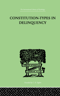 Imagen de portada: Constitution-Types In Delinquency 1st edition 9780415209373