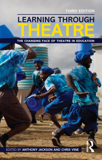 Cover image: Learning Through Theatre 3rd edition 9780415530712