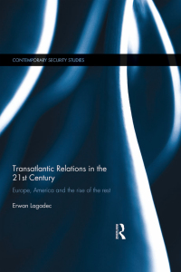 Imagen de portada: Transatlantic Relations in the 21st Century 1st edition 9780415683210
