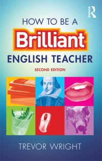 Omslagafbeelding: How to be a Brilliant English Teacher 2nd edition 9780415675000