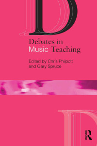 Cover image: Debates in Music Teaching 1st edition 9780415597623