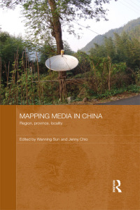 Titelbild: Mapping Media in China 1st edition 9781138857469
