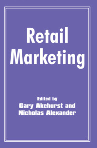 صورة الغلاف: Retail Marketing 1st edition 9780714641751