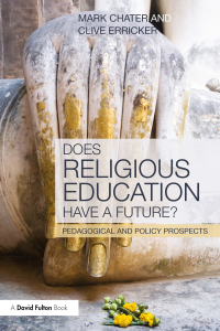 Cover image: Does Religious Education Have a Future? 1st edition 9780415681704