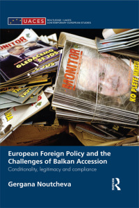صورة الغلاف: European Foreign Policy and the Challenges of Balkan Accession 1st edition 9781138819917