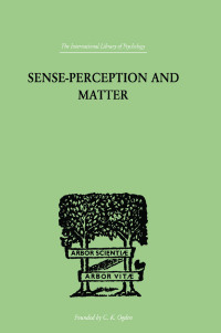 表紙画像: Sense-Perception And Matter 1st edition 9780415209649