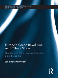Cover image: Europe's Green Revolution and its Successors 1st edition 9780415598682