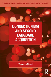 Imagen de portada: Connectionism and Second Language Acquisition 1st edition 9780415528917