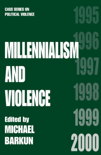 Cover image: Millennialism and Violence 1st edition 9780714647081