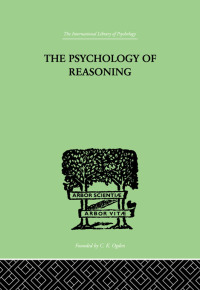 Cover image: The Psychology of Reasoning 1st edition 9781138875050