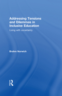 Omslagafbeelding: Addressing Tensions and Dilemmas in Inclusive Education 1st edition 9780415528474