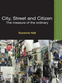 Immagine di copertina: City, Street and Citizen 1st edition 9780415688659