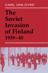 Cover image: The Soviet Invasion of Finland, 1939-40 1st edition 9780714647531