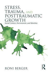 Titelbild: Stress, Trauma, and Posttraumatic Growth 1st edition 9780415527804