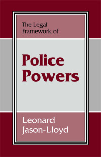 Cover image: The Legal Framework of Police Powers 1st edition 9780714647753