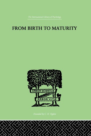 Omslagafbeelding: From Birth to Maturity 1st edition 9780415209854
