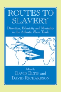 Cover image: Routes to Slavery 1st edition 9780714643908