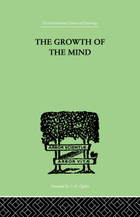 صورة الغلاف: The Growth of the Mind 1st edition 9780415757966