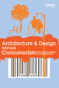 Cover image: Architecture & Design versus Consumerism 1st edition 9781849713566