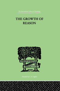 Imagen de portada: The Growth Of Reason 1st edition 9780415209960