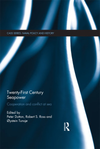 表紙画像: Twenty-First Century Seapower 1st edition 9780415698122