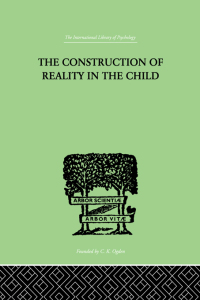 Cover image: The Construction Of Reality In The Child 1st edition 9780415846752