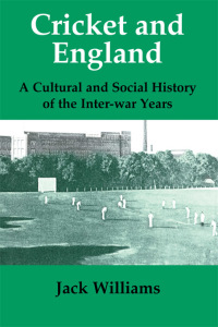 صورة الغلاف: Cricket and England 1st edition 9780714648613
