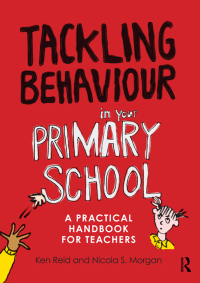 Omslagafbeelding: Tackling Behaviour in your Primary School 1st edition 9780415670234