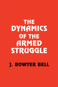 表紙画像: The Dynamics of the Armed Struggle 1st edition 9780714644226
