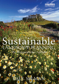 Imagen de portada: Sustainable Landscape Planning 1st edition 9781849712620