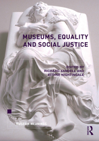 صورة الغلاف: Museums, Equality and Social Justice 1st edition 9780415504690