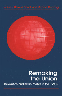 Cover image: Remaking the Union 1st edition 9780714648767