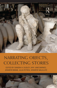 Immagine di copertina: Narrating Objects, Collecting Stories 1st edition 9781138117112