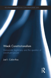 Imagen de portada: Weak Constitutionalism 1st edition 9780415741484