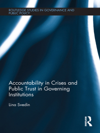 表紙画像: Accountability in Crises and Public Trust in Governing Institutions 1st edition 9781138822139