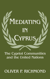 Immagine di copertina: Mediating in Cyprus 1st edition 9780714648774