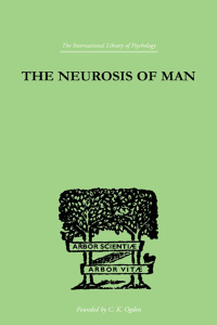 Imagen de portada: The Neurosis Of Man 1st edition 9781138875210