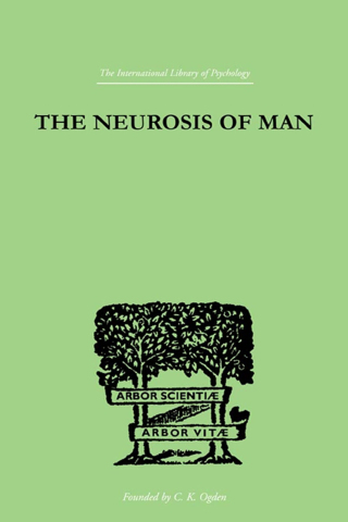 表紙画像: The Neurosis Of Man 1st edition 9781138875210