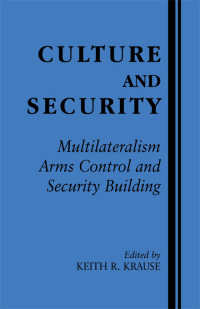 Omslagafbeelding: Culture and Security 1st edition 9780714644370