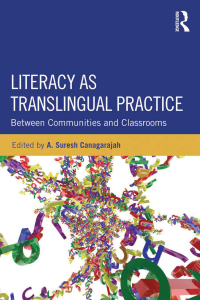 Omslagafbeelding: Literacy as Translingual Practice 1st edition 9780415524667