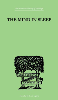 Cover image: The Mind In Sleep 1st edition 9780415210171